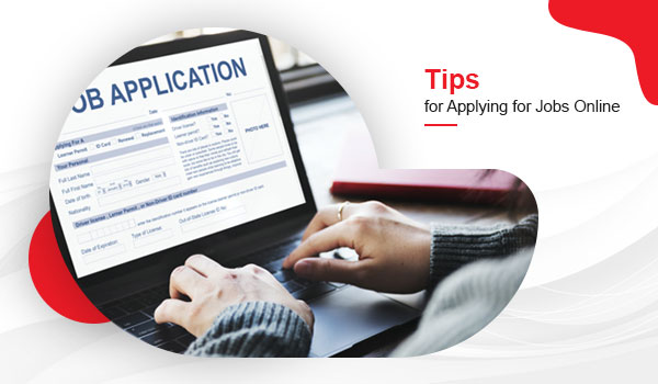 Tips for Applying for Jobs Online to be Called Immediately